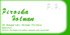 piroska holman business card